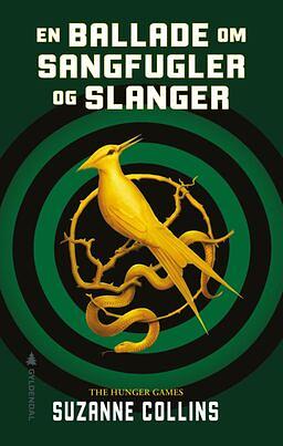 En ballade om sangfugler og slanger by Suzanne Collins