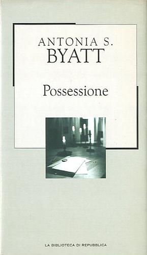 Possessione by A.S. Byatt
