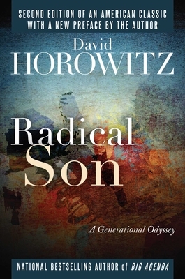 Radical Son: A Generational Odyssey by David Horowitz