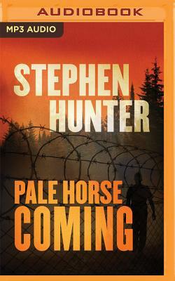 Pale Horse Coming by Stephen Hunter