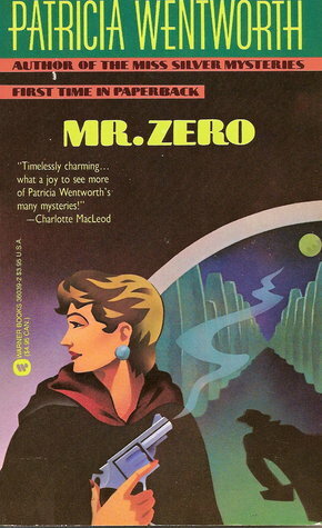 Mr. Zero by Patricia Wentworth