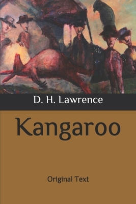 Kangaroo: Original Text by D.H. Lawrence