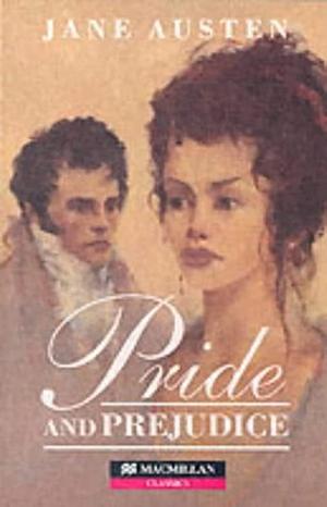 Pride and prejudice  by Jane Austen