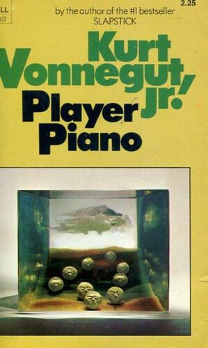 Player Piano by Kurt Vonnegut