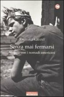 Senza mai fermarsi by Richard Grant, Gaja Cenciarelli