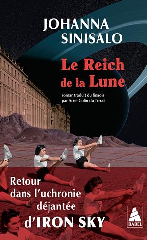 Le Reich de la Lune by Johanna Sinisalo