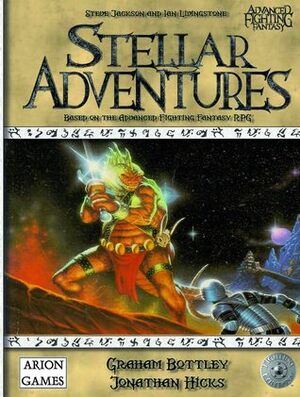 Stellar Adventures by Gary Mayes, Graham Bottley, Mark Robinson, Alan Craddock, Jonathan Hicks
