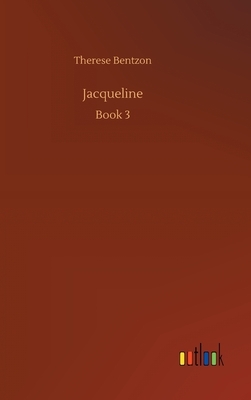 Jacqueline by Therese Bentzon