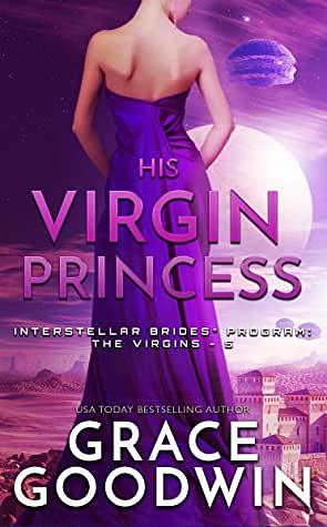 His Virgin Princess by Grace Goodwin
