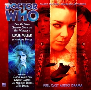 Doctor Who: Lucie Miller by Nicholas Briggs