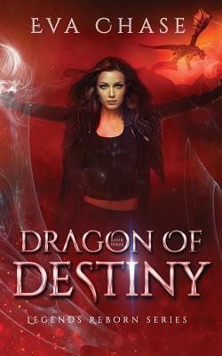 Dragon of Destiny by Eva Chase