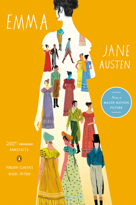Emma: 200th-Anniversary Annotated Edition (Penguin Classics Deluxe Edition) by Jane Austen