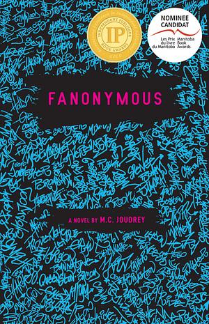Fanonymous: A Novel by M.C. Joudrey