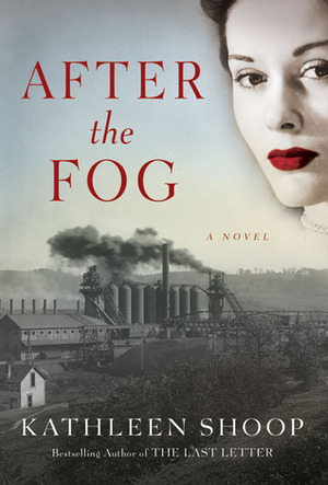 After the Fog by Kathleen Shoop