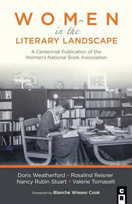 Women in the Literary Landscape by Nancy Rubin Stuart, Doris Weatherford, Rosalind Reisner