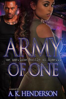 Army of One by A. K. Henderson