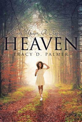 Once Upon A Time in Heaven by Tracy Palmer