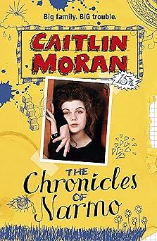 The Chronicles Of Narmo by Caitlin Moran