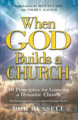 When God Builds a Church by Bob Russell, Rusty Russell