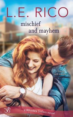 Mischief and Mayhem by Lauren Rico