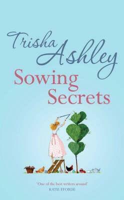 Sowing Secrets by Trisha Ashley