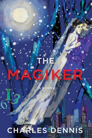 The Magiker by Charles Dennis