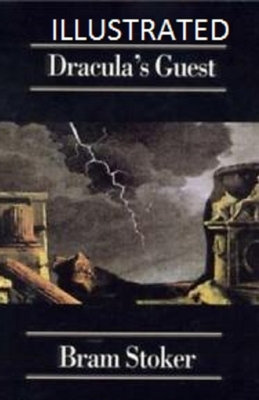 Dracula's Guest Illustrated by Bram Stoker