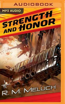Strength and Honor by R.M. Meluch