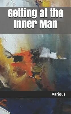 Getting at the Inner Man by Robert Shackleton, Russell H. Conwell