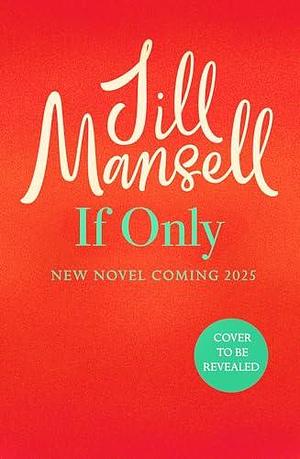 An Almost Perfect Summer: The brand new feel-good romantic read from the beloved bestselling author by Jill Mansell, Jill Mansell