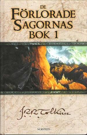 De förlorade sagornas bok 1 by Roland Adlerberth, J.R.R. Tolkien, Christopher Tolkien