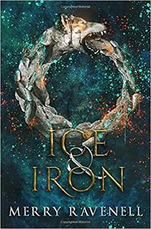Ice & Iron by Merry Ravenell