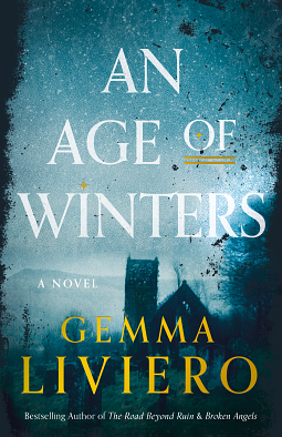 An Age of Winters: A Novel by Gemma Liviero