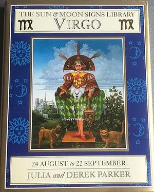 Virgo: 24 August - 22 September by Julia Parker