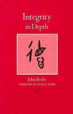 Integrity in Depth by John Beebe