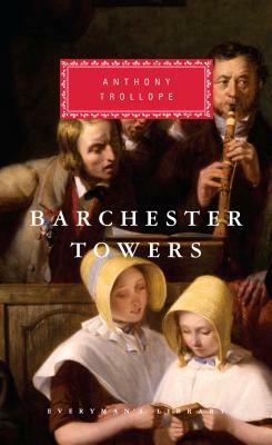 Barchester Towers by Anthony Trollope