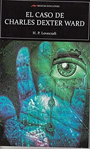 SCU. EL CASO DE CHARLES DEXTER WARD (ED.INTEGRA) by H.P. Lovecraft