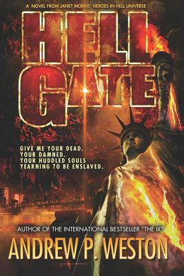 Hell Gate by Andrew P. Weston