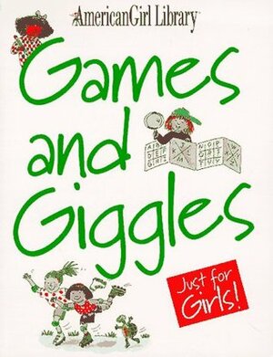 Games and Giggles Just for Girls! by American Girl
