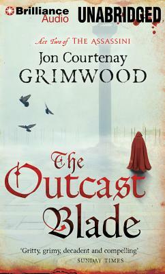 The Outcast Blade by Jon Courtenay Grimwood