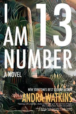 I Am Number 13 by Andra Watkins