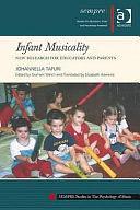 Infant Musicality: New Research for Educators and Parents by Graham F. Welch, Graham Welch