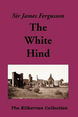 The White Hind by James Fergusson