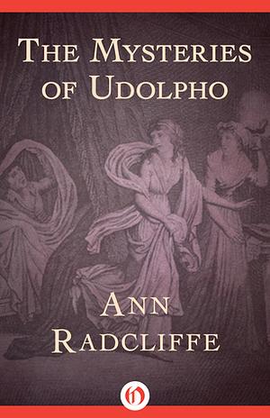 The Mysteries of Udolpho by Ann Radcliffe