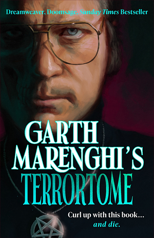 Garth Marenghi's TerrorTome by Garth Marenghi