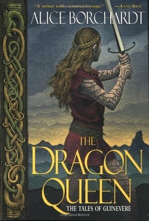 The Dragon Queen by Alice Borchardt