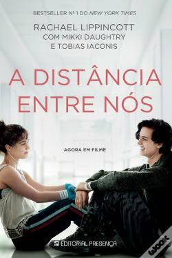 A Distância Entre Nós by Tobias Iaconis, Rachael Lippincott, Mikki Daughtry