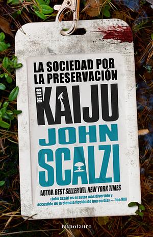 La sociedad por la preservación de los kaiju by John Scalzi