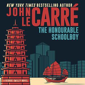 The Honourable Schoolboy by John le Carré