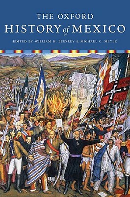 The Oxford History of Mexico by 